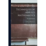 Techniques of Applied Mathematics; Theory of Distributions Hardcover