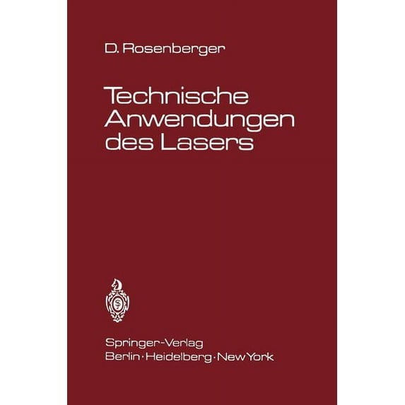 Technische Anwendungen Des Lasers, (Paperback)