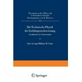 thumbnail image 1 of Technische Physik in Einzeldarstellungen Die Technische Physik Der Lichtbogenschweissung Einschliesslich Der Schweissmittel, Book 13, (Paperback), 1 of 1