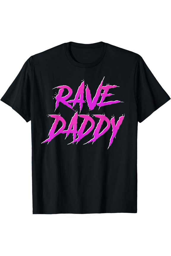 Techno Music EDM Party Raver Festival Rave Daddy T-Shirt