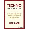 thumbnail image 1 of Pre-Owned Techno-Nationalism: How It's Reshaping Trade, Geopolitics and Society (Hardcover), 1 of 1