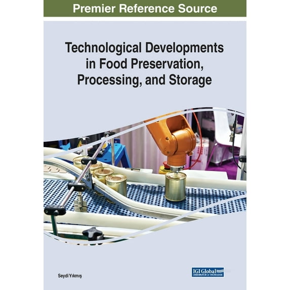 Technological Developments in Food Preservation, Processing, and Storage, (Paperback)