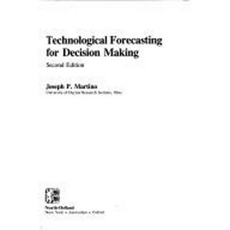 Pre-Owned Technological Forecasting for Decision-Making 9780444007223 Used