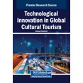 thumbnail image 1 of Technological Innovation in Global Cultural Tourism, (Paperback), 1 of 1
