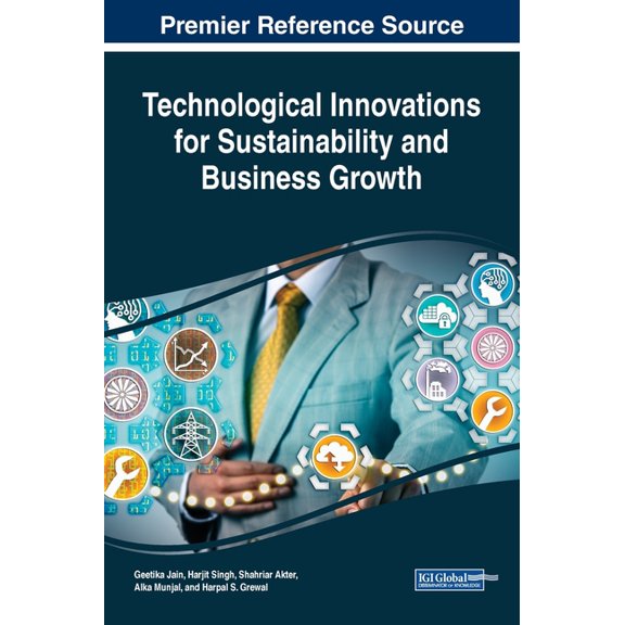 Technological Innovations for Sustainability and Business Growth, (Hardcover)