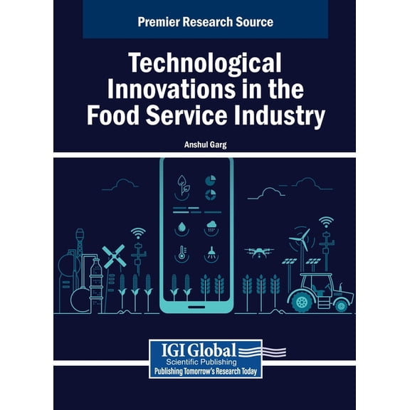 Technological Innovations in the Food Service Industry, (Hardcover)