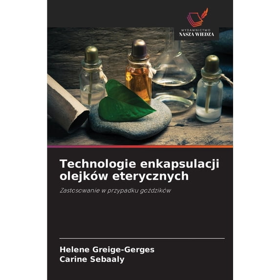 Technologie enkapsulacji olejków eterycznych, (Paperback)