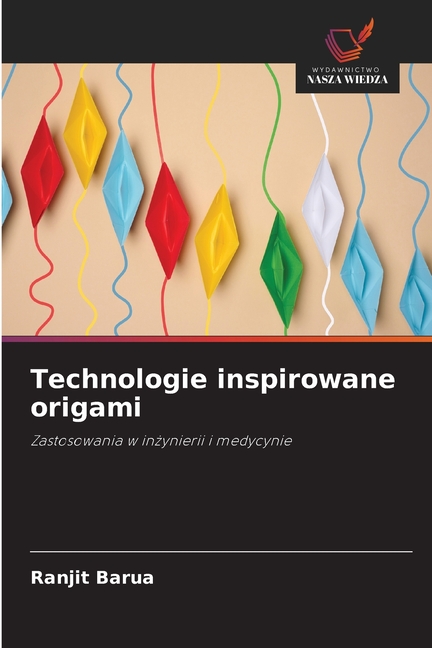 Technologie inspirowane origami, (Paperback)