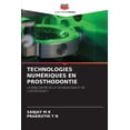 thumbnail image 1 of Technologies Numériques En Prosthodontie, (Paperback), 1 of 1