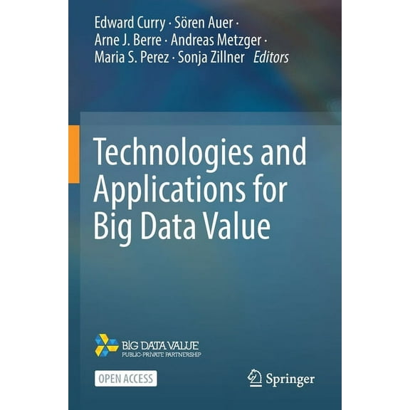 Technologies and Applications for Big Data Value, (Paperback)