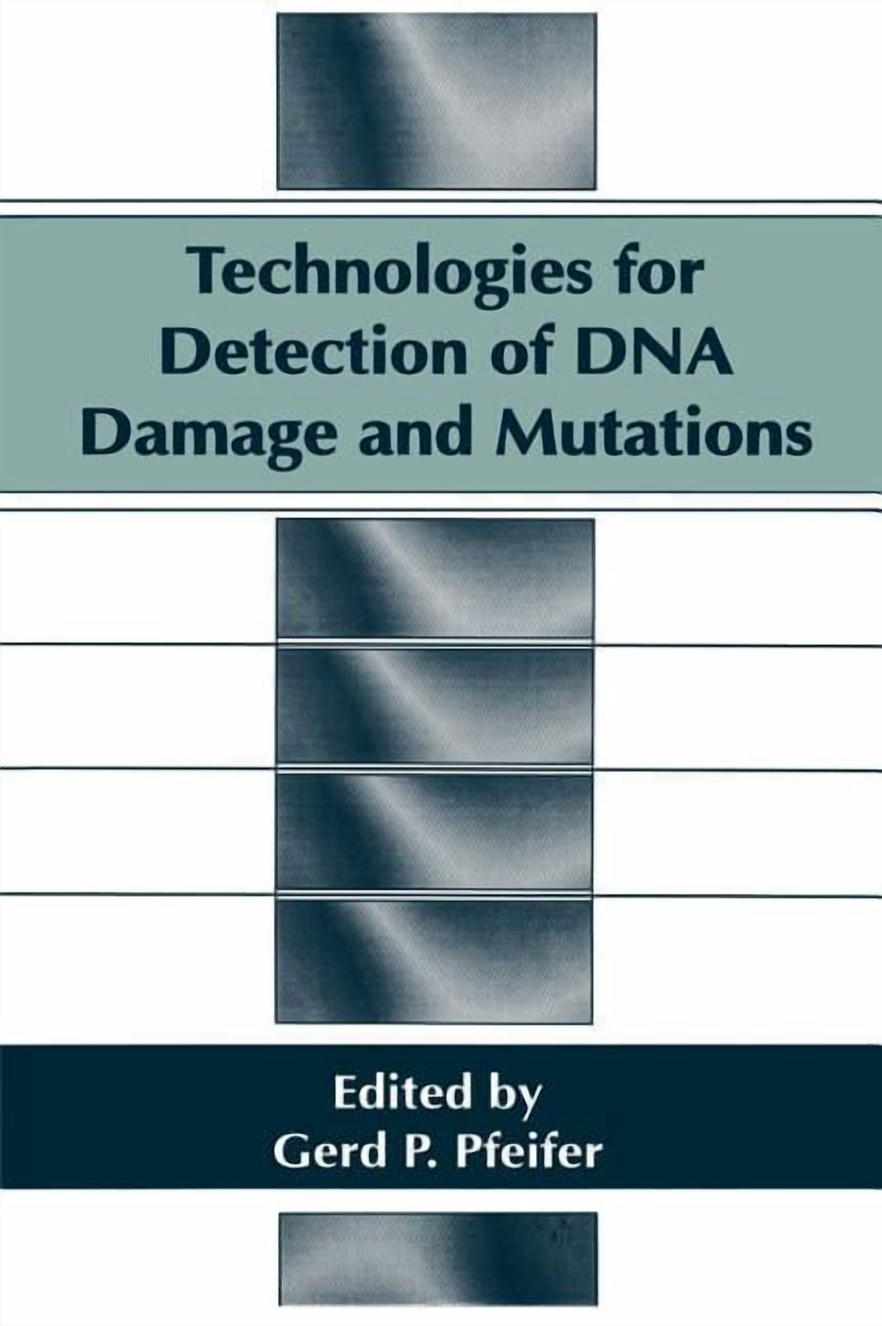 Technologies for Detection of DNA Damage and Mutations, (Hardcover ...