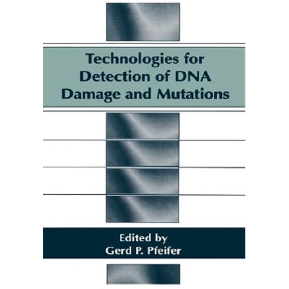 Pre-Owned Technologies for Detection of DNA Damage and Mutations, (Hardcover)
