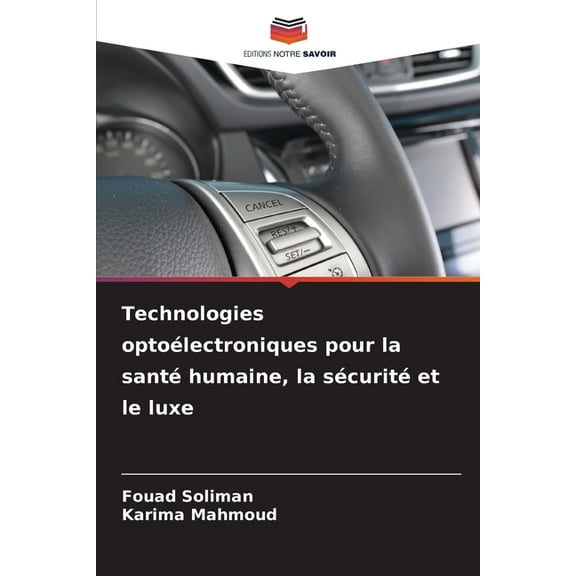 Technologies optolectroniques pour la sant humaine, la scurit et le luxe, (Paperback)