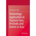 thumbnail image 1 of Technology Application in Tourism Fairs, Festivals and Events in Asia, (Paperback), 1 of 1