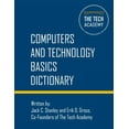 thumbnail image 1 of Pre-Owned Technology Basics Dictionary: Tech and computers simplified Paperback, 1 of 1