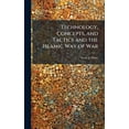 thumbnail image 1 of Technology, Concepts, and Tactics and the Islamic Way of War, (Hardcover), 1 of 1