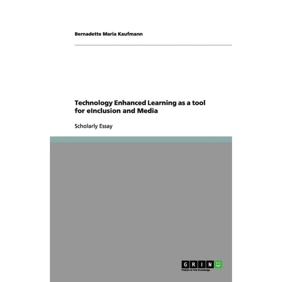 Technology Enhanced Learning as a tool for eInclusion and Media (Paperback)
