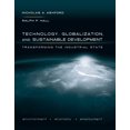thumbnail image 1 of Pre-Owned Technology, Globalization, and Sustainable Development: Transforming the Industrial State (Hardcover) 0300169728 9780300169720, 1 of 1