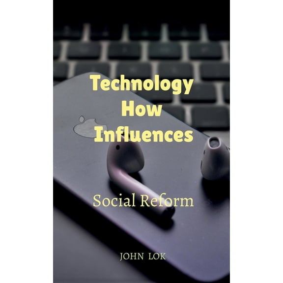 Technology How Influences, (Paperback)