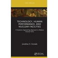 thumbnail image 1 of Technology, Human Performance, and Nuclear Facilities: A Systems Engineering Approach to Reduce Human Error, (Hardcover), 1 of 1