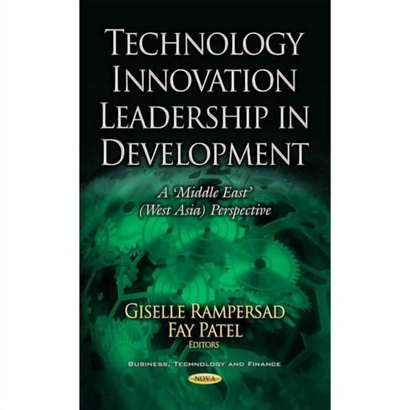 Technology Innovation Leadership in Development (Hardcover)