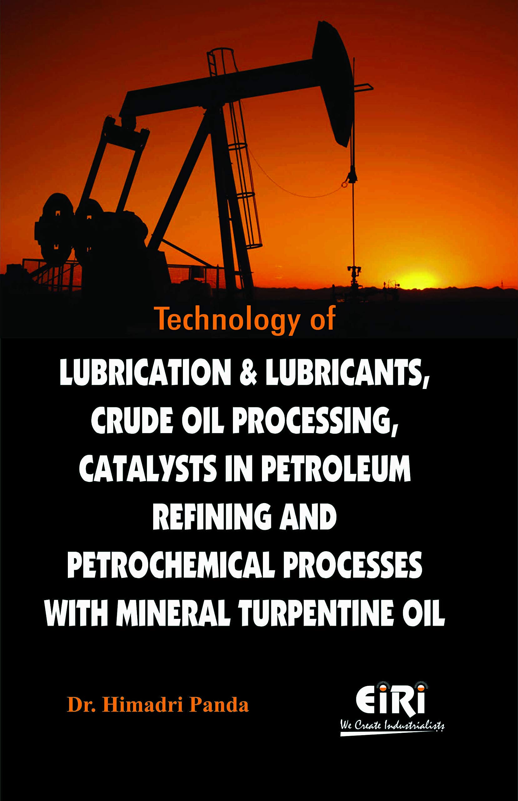 Technology of Lubrication and Lubricants Crude Oil Processing Catalysts