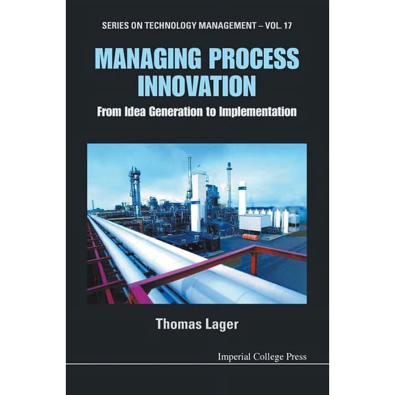 Technology Management Managing Process Innovation (V17), Book 17, (Paperback)