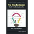 thumbnail image 1 of Technology Management: Total Value Development: How to Drive Service Innovation (Hardcover), 1 of 1