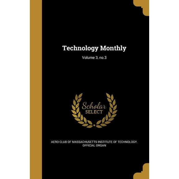 Technology Monthly; Volume 3, no.3 (Paperback)