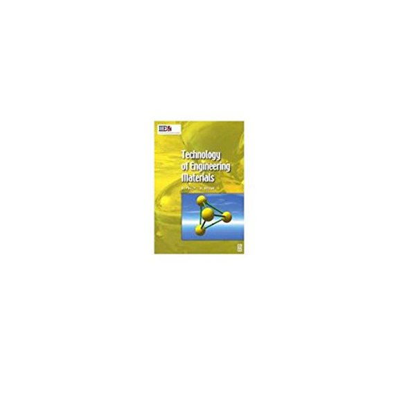 Technology Of Engineering Materials - PHILIP