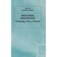 thumbnail image 1 of Technology, Policy, Diffusion Industrial Innovation: Technology, Policy, Diffusion, (Hardcover), 1 of 1