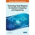 thumbnail image 1 of Technology Road Mapping for Quantum Computing and Engineering, (Hardcover), 1 of 1