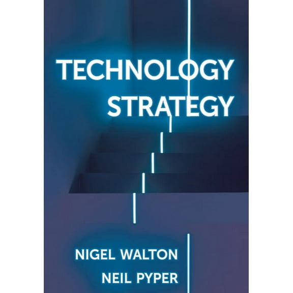 Technology Strategy, (Paperback)