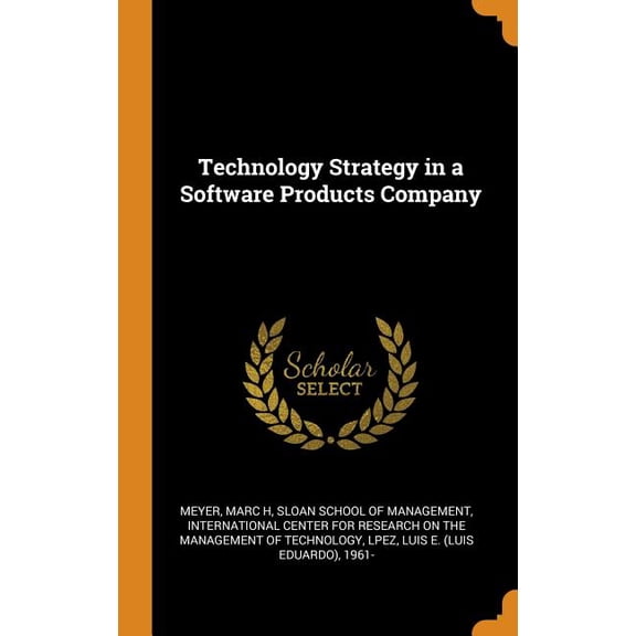 Technology Strategy in a Software Products Company (Hardcover)