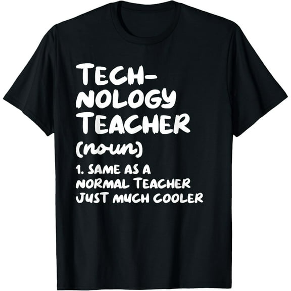 Technology Teacher Definition Funny Back To School First Day T-Shirt
