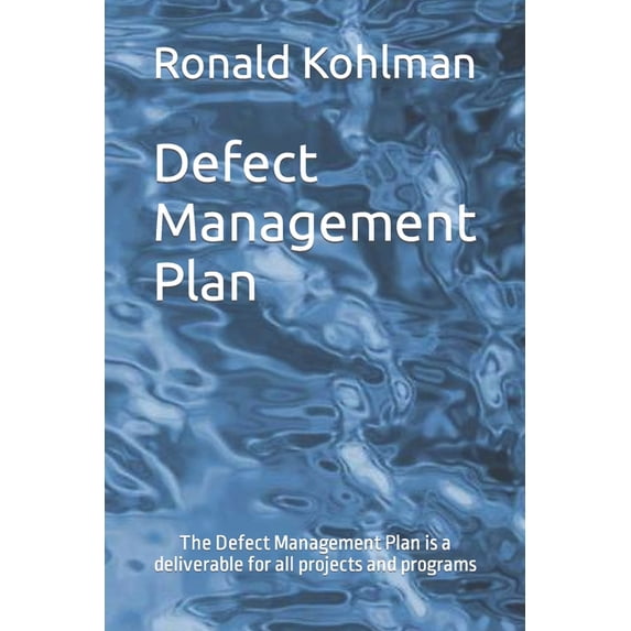 Technology Template: Defect Management Plan: The Defect Management Plan ...
