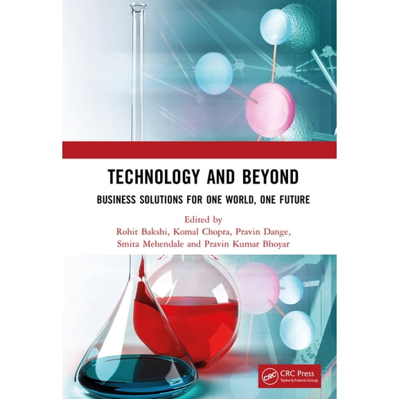 Technology and Beyond: Business Solutions for One World, One Future, (Hardcover)