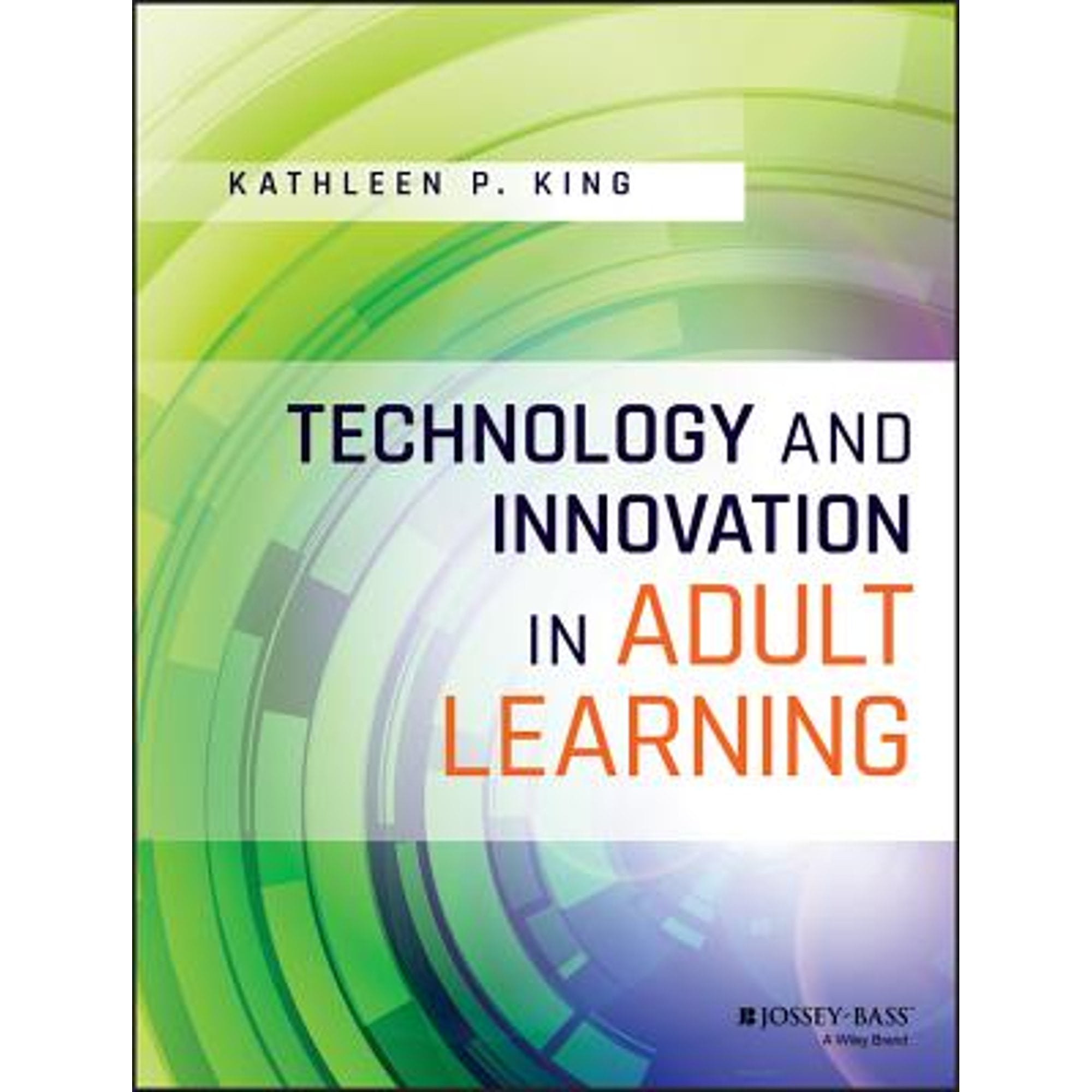 Pre-Owned Technology and Innovation in Adult Learning (Paperback) 111904961X 9781119049616