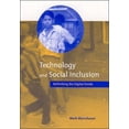 thumbnail image 1 of Technology and Social Inclusion: Rethinking the Digital Divide, (Paperback), 1 of 1