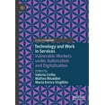 thumbnail image 1 of Technology and Work in Services: Vulnerable Workers Under Automation and Digitalisation, (Hardcover), 1 of 1