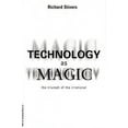 thumbnail image 1 of Pre-Owned Technology as Magic : The Triumph of the Irrational (Hardcover) 9780826412119, 1 of 1