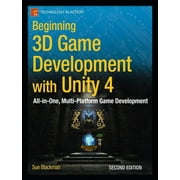 Technology in Action Beginning 3D Game Development with Unity 4 All-In-One, Multi-Platform Game Development, Paperback