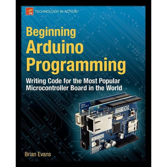 Technology in Action Beginning Arduino Programming, (Paperback)