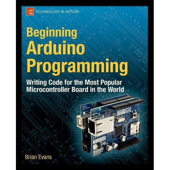 Technology in Action Beginning Arduino Programming, (Paperback)