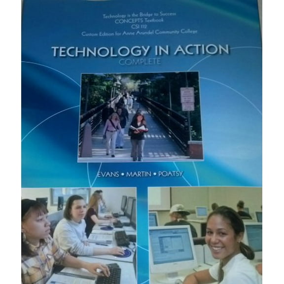 Pre-Owned Technology in Action Complete - Custom Edition for Anne Arundel Community College