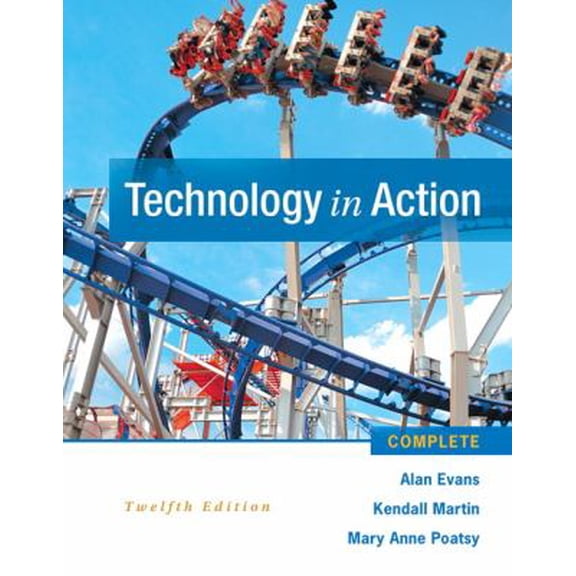 Pre-Owned Technology in Action Complete (Paperback) 0133949567 9780133949568