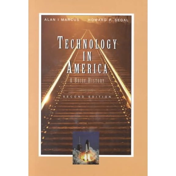 Pre-Owned Technology in America: A Brief History (Paperback) 0155055313 9780155055315