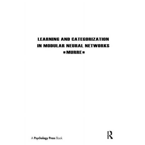 Technology in Education Learning and Categorization in Modular Neural Networks, (Paperback)