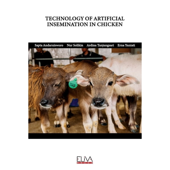Technology of Artificial Insemination in Chicken (Paperback)