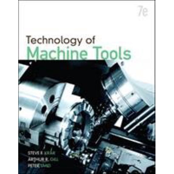 Pre-Owned Technology of Machine Tools (Hardcover) 0073510831 9780073510835